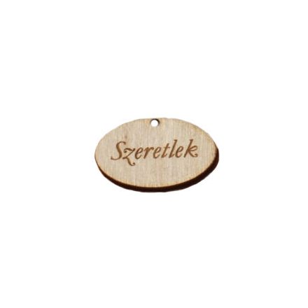 Ovális fa táblácska "Szeretlek" 4cm x 2,5cm
