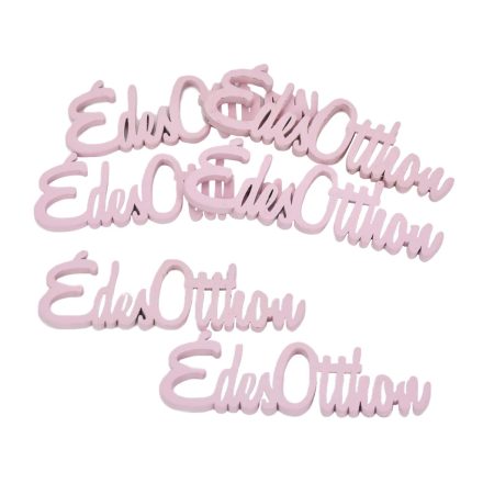 Fa felirat "Édes Otthon" 10cm x 3cm - pink 6db/csomag