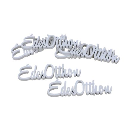 Fa felirat "Édes Otthon" 10cm x 3cm - fehér 6db/csomag