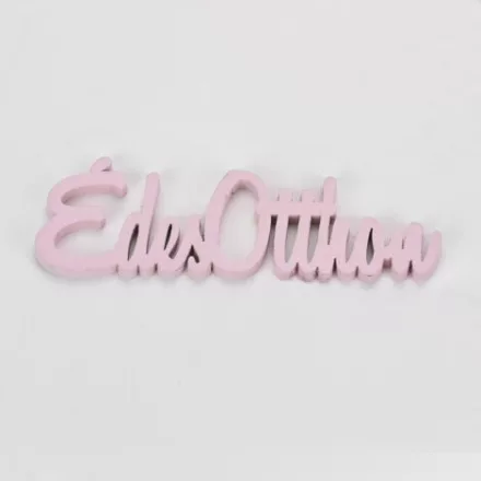 Fa felirat "Édes Otthon" 15cm x 4,5cm - pink
