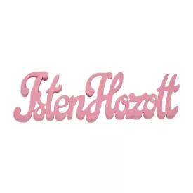 Fa felirat "Isten hozott" 10cm x 3cm - málna