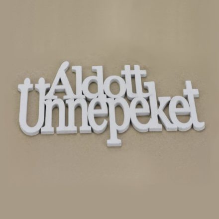 Fa felirat "Áldott Ünnepeket" 20cm x 13cm | Válasszon színt!