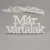 Fa felirat "Már vártalak" 14cm x 7cm - fehér