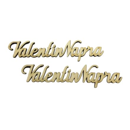 Natúr fa - " Valentin Napra" felirat 15cm 2db/csomag