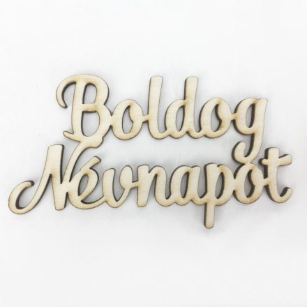 Fa felirat "Boldog Névnapot" 10,5cm x 5,5cm - natúr