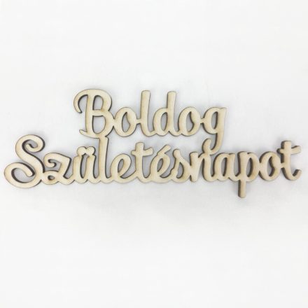 Fa felirat "Boldog születésnapot" 15cm x 5,5cm natúr