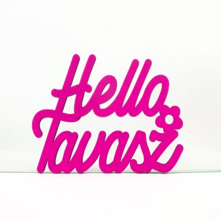Fa felirat "Helló Tavasz" 11cm x 8,5cm - magenta