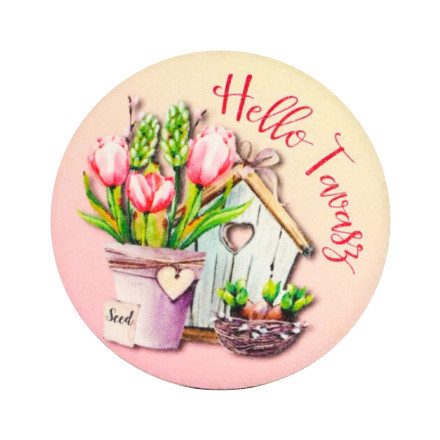 Nyomtatott fa tábla - Helló Tavasz - tulipános kör alakú 5cm