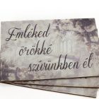 Nyomtatott fa tábla - Emléked örökké szívünkben él