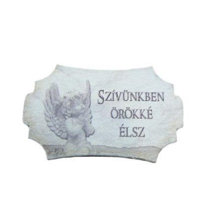 Nyomtatott fa tábla - Szívünkben örökké élsz 6,4cm x 4cm x 3mm