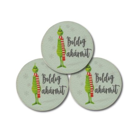 Nyomtatott fa tábla - Grincs "Boldog akármit" 5cm 3db/csomag