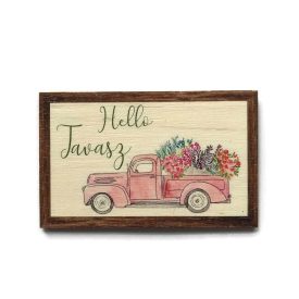 Fa tabla - Hello tavasz teherautóval Fa tabla - Hello tavasz teherautóval