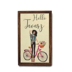 Fa tábla - Hello tavasz biciklivel Fa tábla - Hello tavasz biciklivel